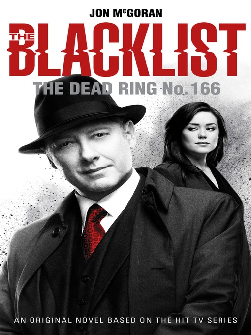Title details for The Blacklist--The Dead Ring No. 166 by Jon McGoran - Available